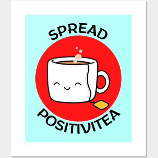 Spread Positivitea | Tea Pun Posters and Art